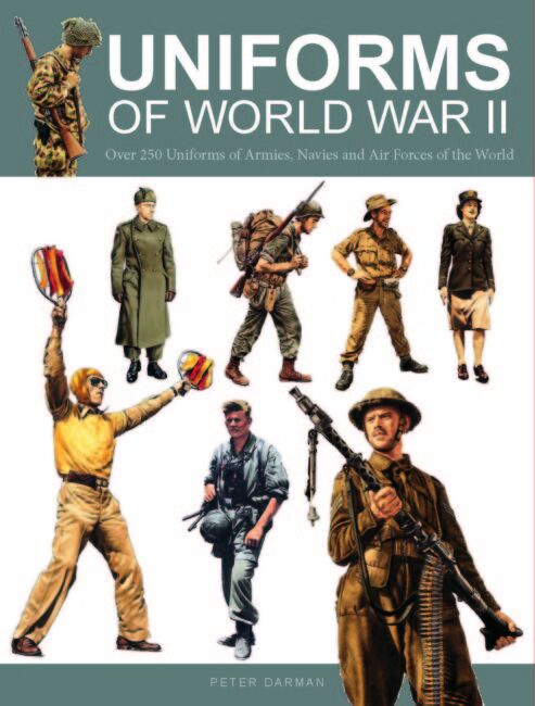 UNIFORMS OF WORLD WAR Ⅱ Illustrated Encyclopedia of Uniforms of World War II : North