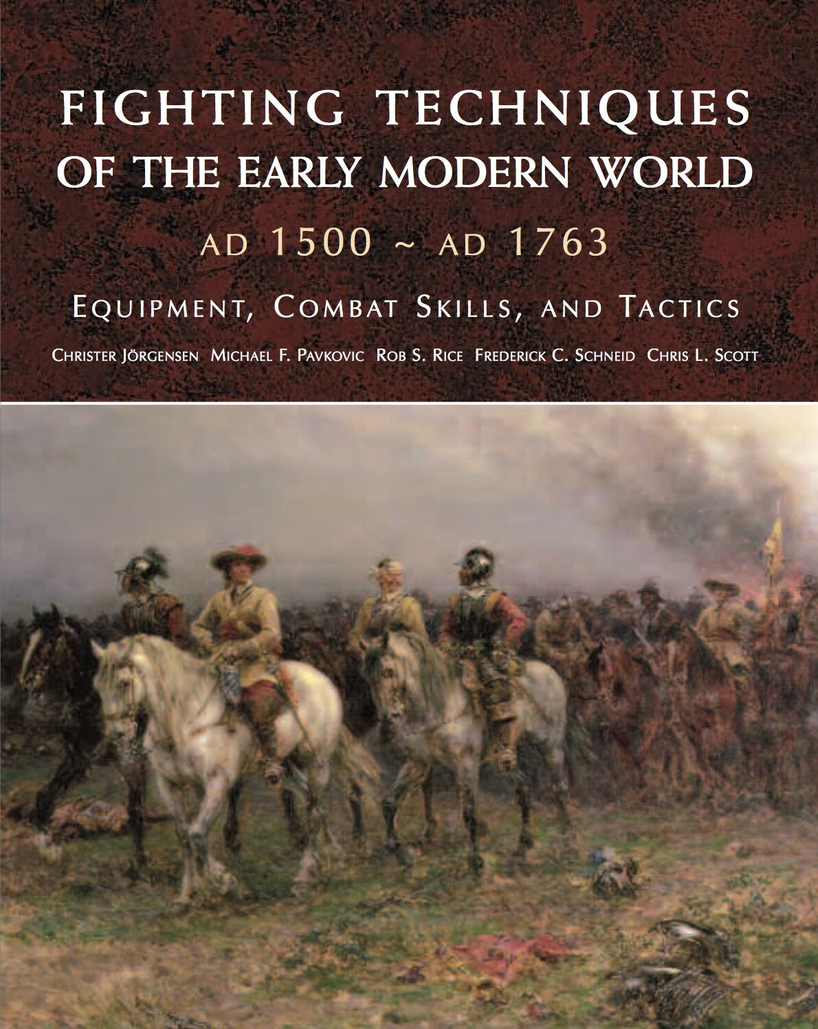 Fighting Techniques of the Early Modern World Amber Books