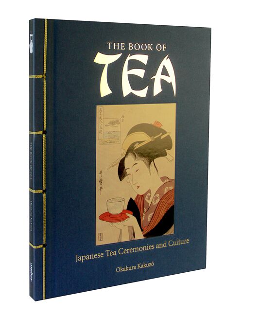 The Book of Tea [Chinese Bound] by O. Kakuzo - Amber Books